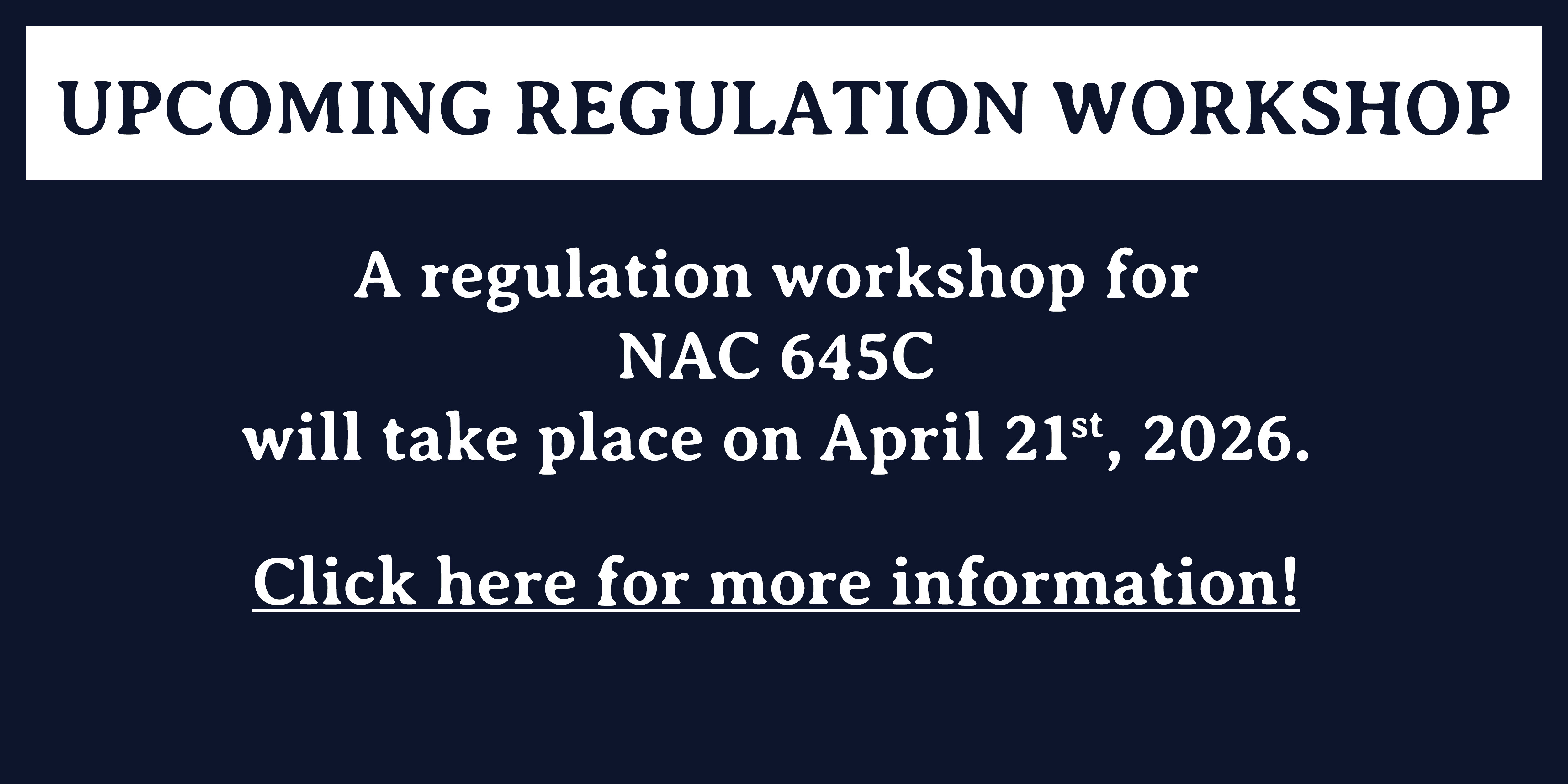 Notice of Workshop for NAC 645C